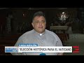 Elección del papa León XIV hace historia en la Iglesia Católica