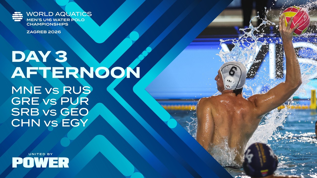Afternoon Session | Day 3 | Groups | World Aquatics Men's U16 Water Polo Championships 2026