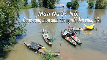 Tha La Đồng Trên Cuộc sống mưu sinh của người dân vùng biên  Mùa Nước Nổi