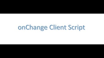 onChange Client script