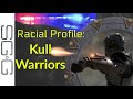 Racial Profile: Kull Warriors