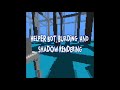 Engine now renders shadows. Working on Helper Bot and building