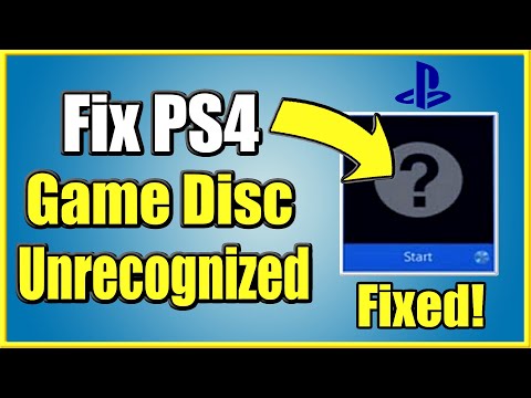 How to FIX PS4 Unrecognized DISC that won&rsquo;t start! (4 Steps and More!)