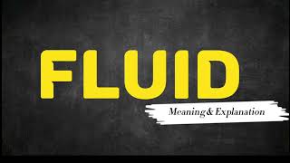 September 4, 2023What Does fluid Means || Meanings And Definitions With Example
