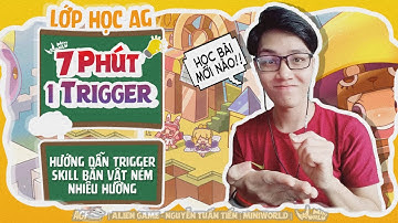 MINIWORLD | TRIGGER | HƯỚNG DẪN TRIGGER SKILL BẮN VẬT NÉM NHIỀU HƯỚNG!!!