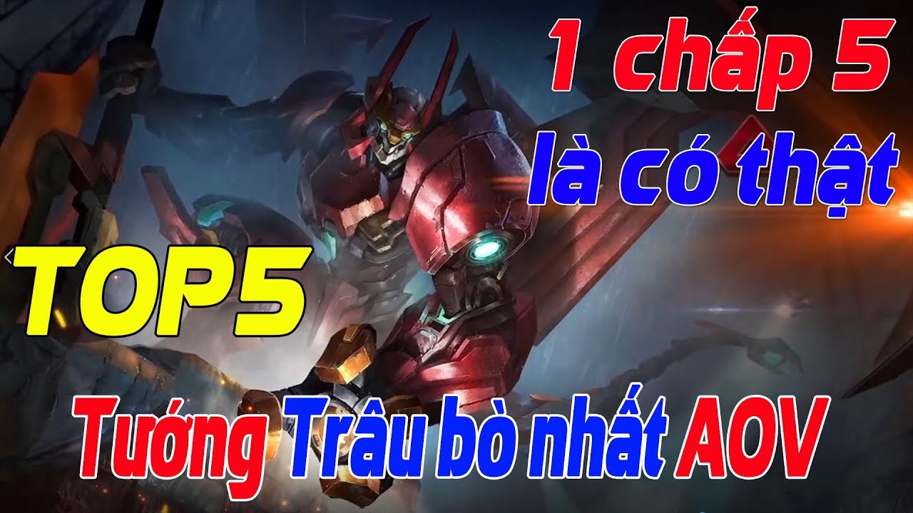 Liên quân mobile Top 5 Tướng trâu bò nhất có sát thương và gánh đội mạnh tại mùa 8 Ưu tiên leo RANK