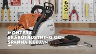 Guide: Montering STIHL motorsåg MS 251