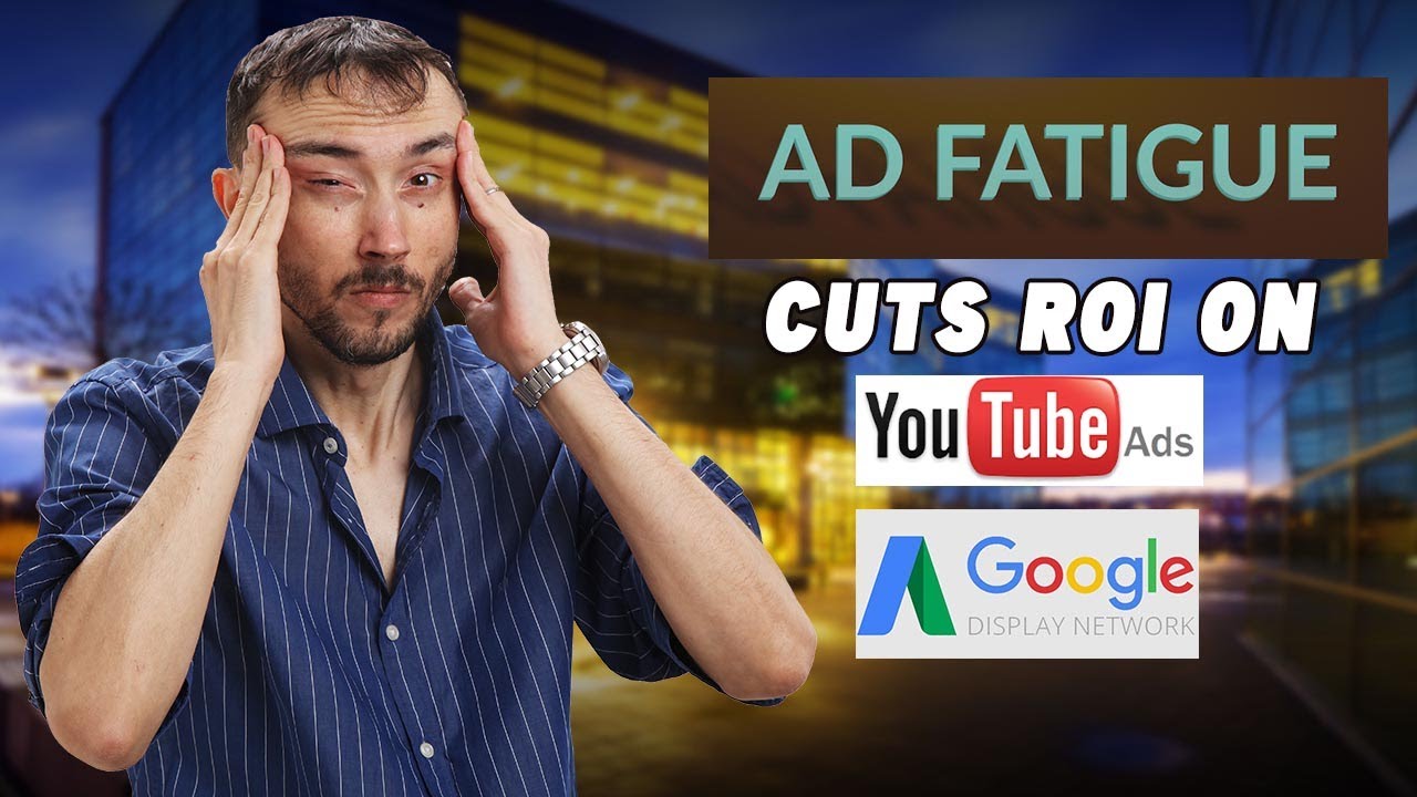 Advertising Fatigue Dramatically Cuts ROI On YouTube, Google Display By Over 50%, Not Just Facebook