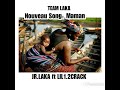 Team laka song officiel maman