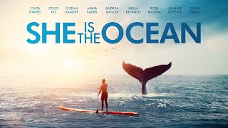 She is the Ocean Official Trailer | Nature Documentary | Women in Film
