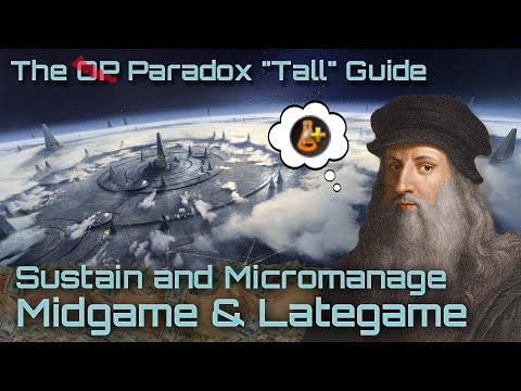 how-to-build-the-overwhelming-paradox-tall-empire-|-part-2-|-stellaris-2.2.7-(le-guin)-strategy