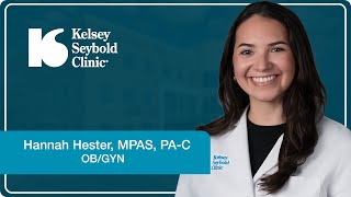 Hannah Hester, MPAS, PA-C | OB/GYN | Kelsey-Seybold Clinic