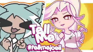 Tell Me // Animation meme // Fake collab [ #tellmejoeii ]
