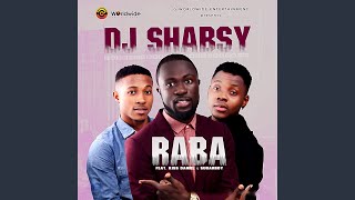 Raba (feat. Kiss Daniel & Sugarboy)