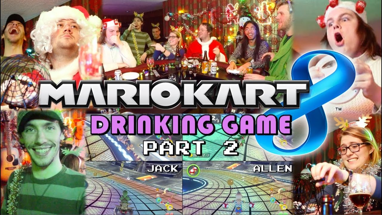 Mario Kart 8 [Wii U] DRINKING GAME (Part 2) YouTube