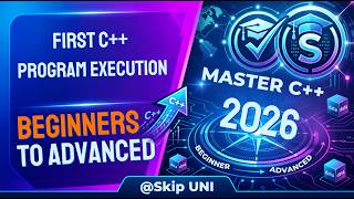 Lec-6: Understanding our First C++ program execution | C++ tutorial |‪@Skip UNI