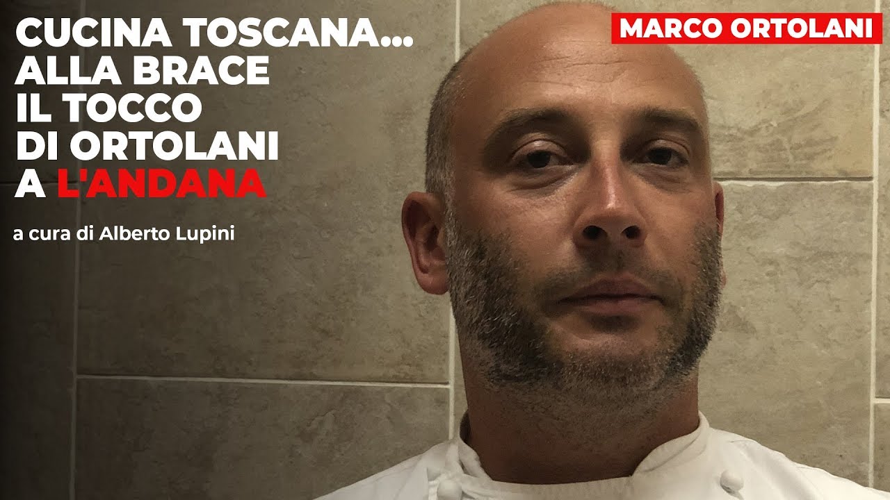 Cucina toscana... alla brace. Il tocco di Ortolani a L'Andana