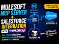 🚀 Mulesoft MCP Server + Salesforce Integration with Cursor AI