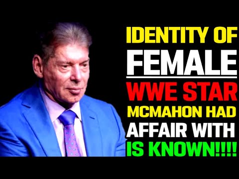 Identity Of Female WWE Wrestler Vince McMahon Paid Money Hush Money..Who Did Vince Have Affair With?