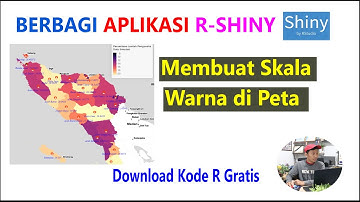 Membuat Skala Warna pada Peta R Shiny