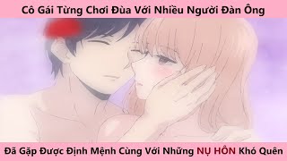 NỤ HÔN CỦA TÌNH YÊU THẬT SỰ | TÓM TẮT ANIME | REVIEW ANIME | KHOẢNH KHẮC ANIME