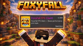 FoxyFall Client V1 For MCPE 1.21+ [ FPS BOOST ]