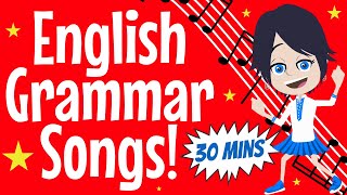 English Grammar Songs! 30 Minutes of fun 🤩