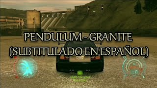 Pendulum - Granite | Letra en español [Need For Speed Undercover]