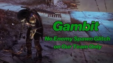 Destiny 2: No Enemy Spawn Glitch in Gambit