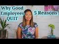 Why Good Employees Quit