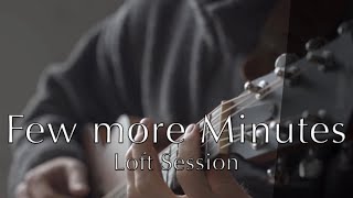 Few more Minutes - Sven Falk (Loft Session)