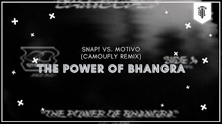 SNAP! vs. Motivo - The Power of Bhangra (Camoufly Remix) Resimi