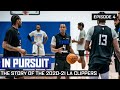 In Pursuit: The Story of the 2020-21 LA Clippers | Episode 4