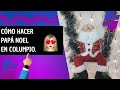 Como hacer Papá Noel en columpio - Moldes Gratis