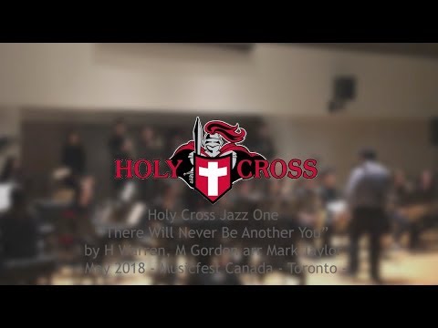 There Will Never Be Another You arr. Mark Taylor | Holy Cross - Jazz One