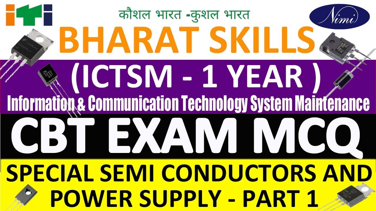 ICTSM MCQ, SPECIAL SEMI CONDUCTORS AND POWER SUPPLYPART 1,ICTSM MCQ IN