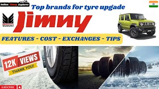 Suzuki Jimny Tyre Top 5 Brands to Upgrade | Best tyres to upgrade in Jimny |Top 5 Tyres for Jimny