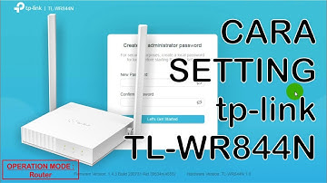 Cara Setting Router TP-Link TL-WR844N || Mode : ROUTER