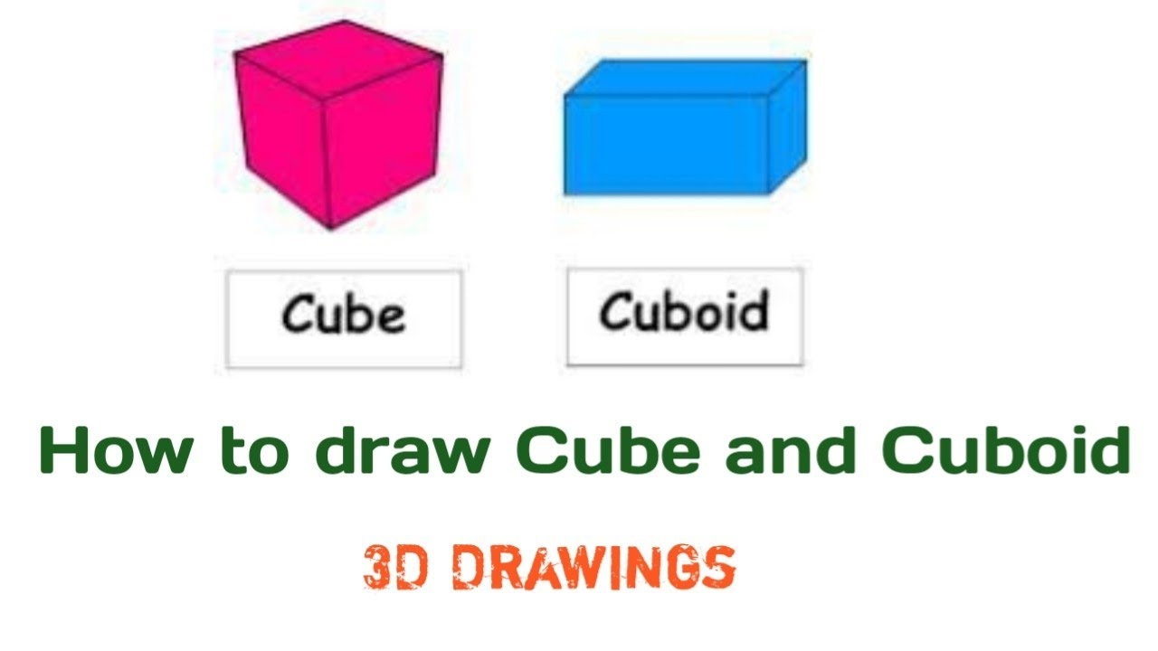 How To Draw A Cube And Cuboid Step By Step Draw 3d Shapes Drawings