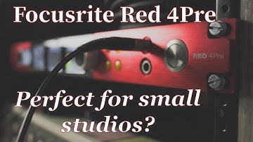 FOCUSRITE RED 4PRE - PERFECT FOR SMALL STUDIOS | AUDIO INTERFACE | OVERVIEW | HOME STUDIO