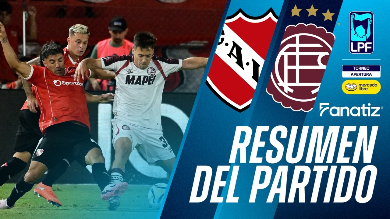 Independiente 2-0 Lanus - Resumen del Partido | 