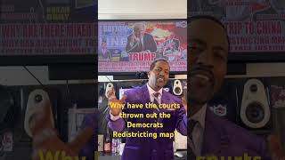 Why have the courts thrown out the Democrats Redistricting map?