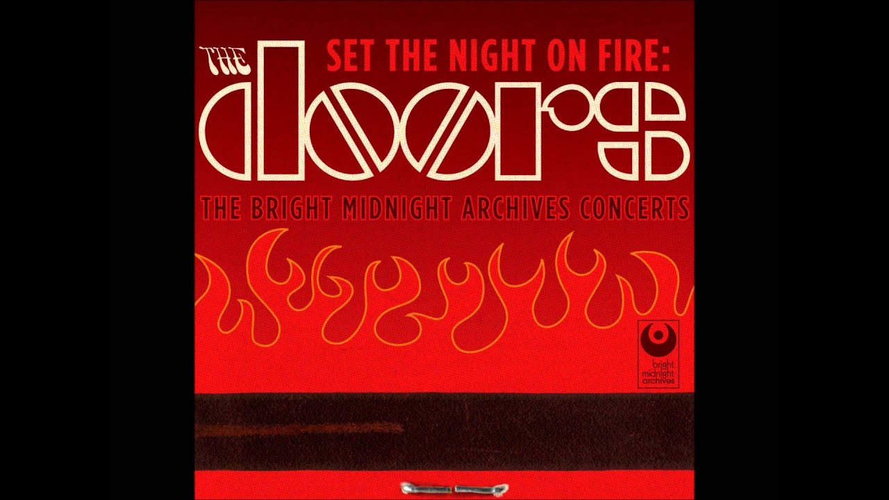 The Doors Back Door Man + Five to One [Live][Set the Night on Fire