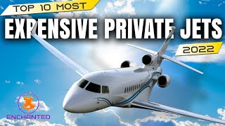 Top 10 Most Expensive Private Jets In The World 2022