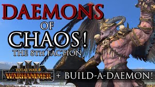 DAEMONS of Chaos! - The 8th Faction + Daemon Prince | Warhammer 3