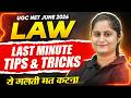 UGC NET Law | Last Minute Tips &amp; Tricks UGC NET Law | UGC NET Law Preparation