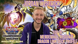 YUGIOH! TOP 16 MENDENHALL REGIONAL DRAGON LINK  DECK PROFILE- [JORDAN WESTRICK]