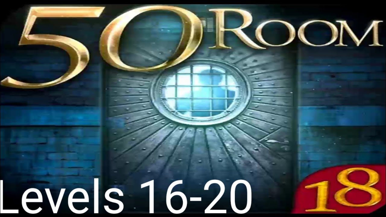 can you escape 50 rooms part 18 level 15-20 can you escape 50 all parts | can you escape  all levels