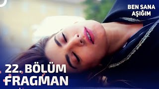 Ben Sana Aşığım 22. Fragmanı Bisma Kaza Geçirdi