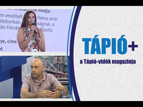 TÁPIÓ+ magazin 8. évf. 18. adás 2. rész